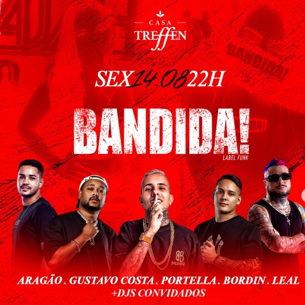 08 14 bandida na Casa Treffen