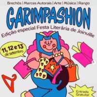 Guia de Joinville 43 09 11 GARIMPASHION NA FLIJ Festa Literária de Joinville 2026