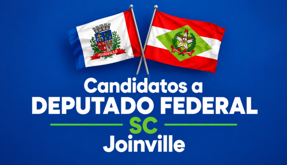 Candidatos a Deputado Federal Joinville SC