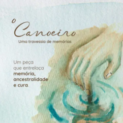 Eventos em Joinville 1 Peça o Canoeiro no TEatro Ajote