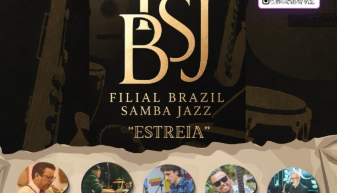 Filial Brazil Samba Jazz no Instituto Belas Artes