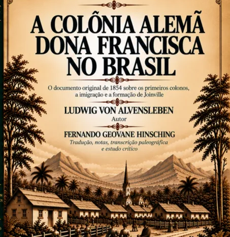 Lançamento A Colônia Alemã Dona Francisca 24102026